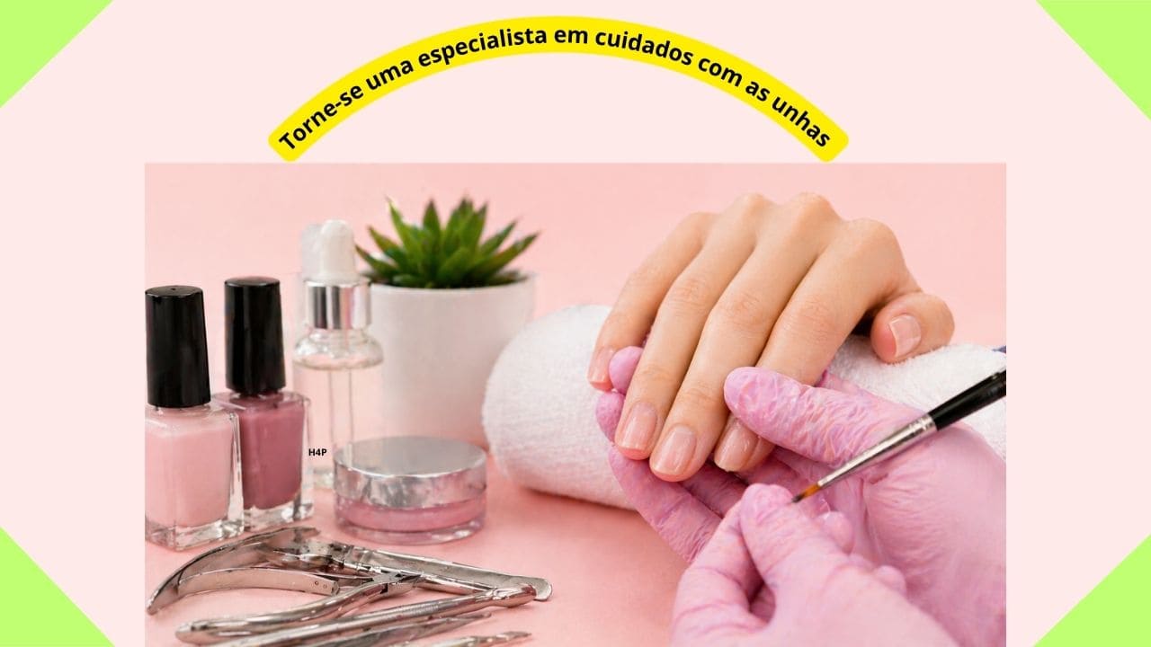 Curso de manicure focado no desenvolvimento de habilidades para atuação no mercado da beleza profissional