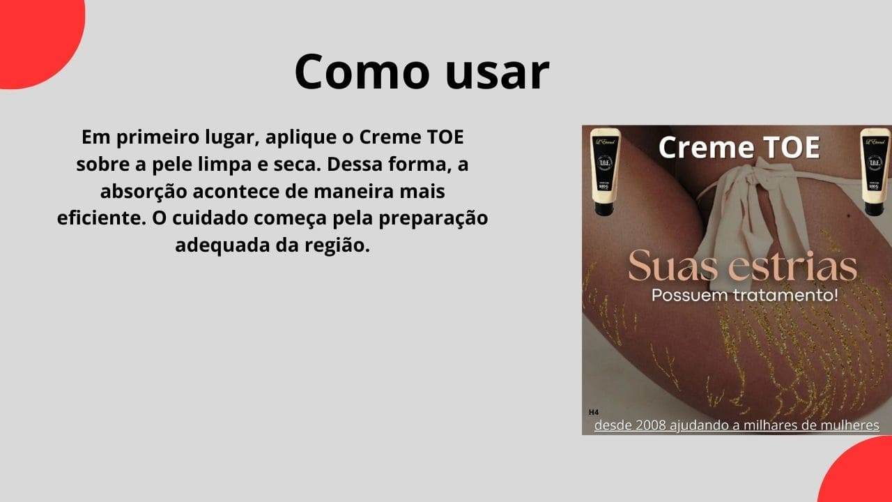 Imagem demonstrando o modo de uso do Creme TOE, com aplicação do produto diretamente na pele.

