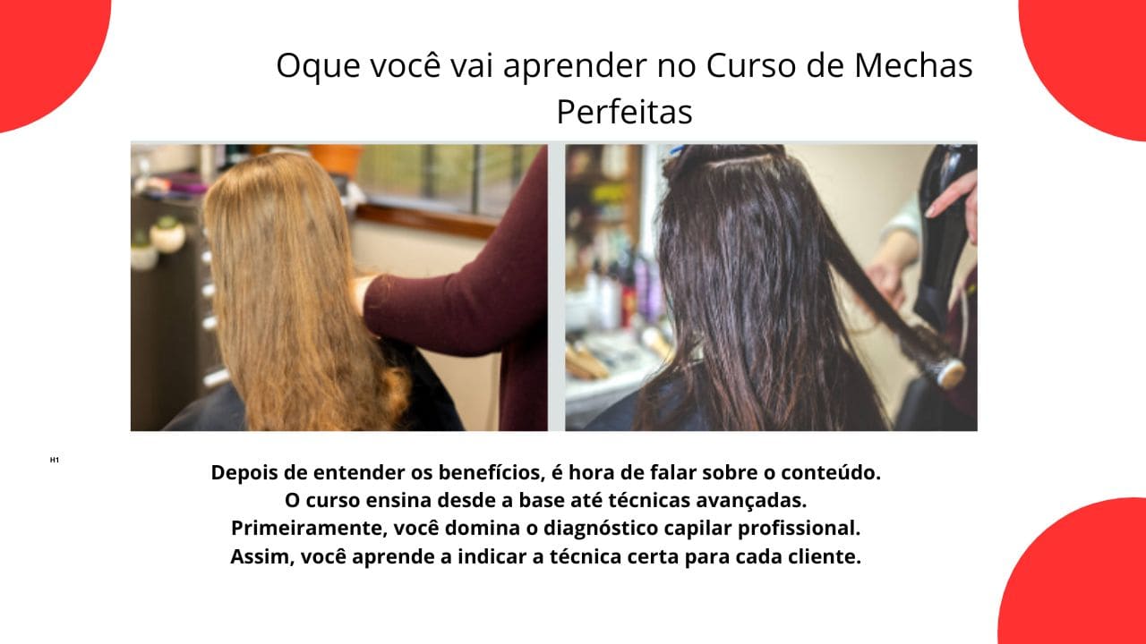 Imagem do Curso de Mechas Perfeitas mostrando técnicas modernas de mechas, organização de atendimento, saúde capilar e comunicação profissional, representando o que o aluno aprende ao longo da formação.