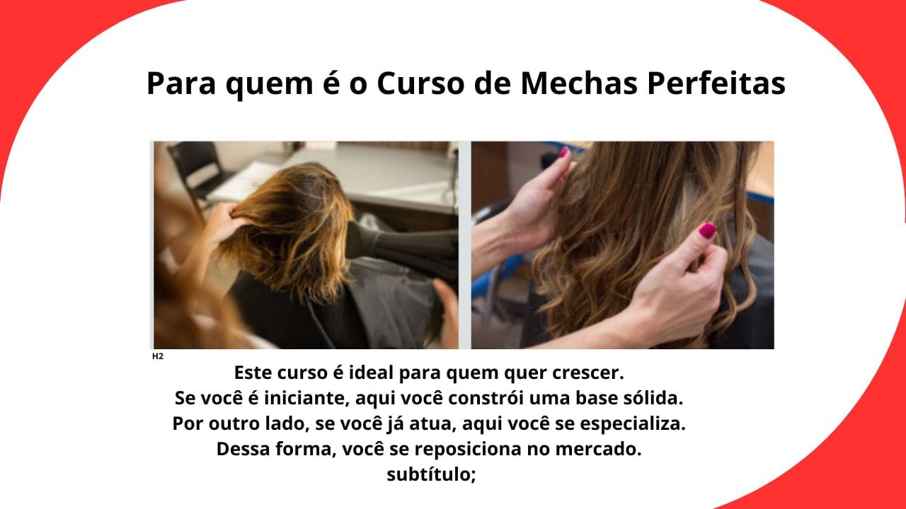 representando profissionais da área da beleza em um curso de mechas, aprendendo técnicas, analisando resultados e se desenvolvendo para se tornar referência no mercado.