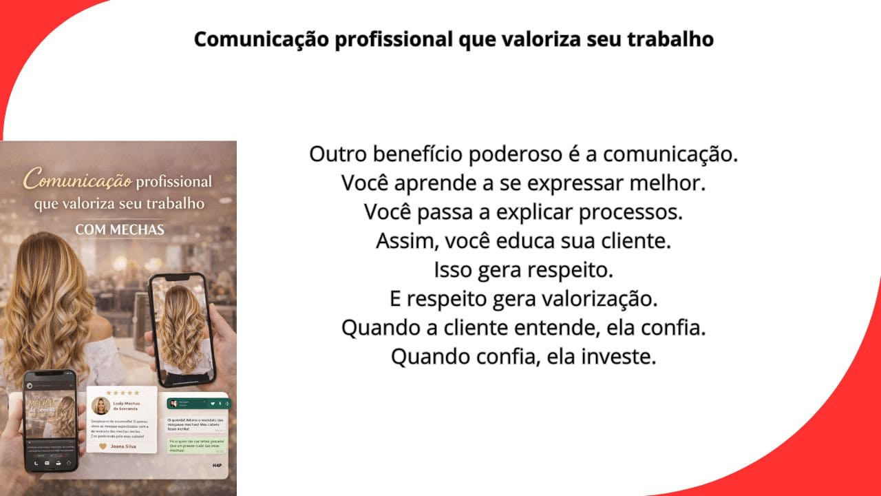 Imagem de profissional de mechas produzindo conteúdo, mostrando resultados de cabelo, interagindo com clientes e usando o celular para comunicação profissional, representando valorização do trabalho.