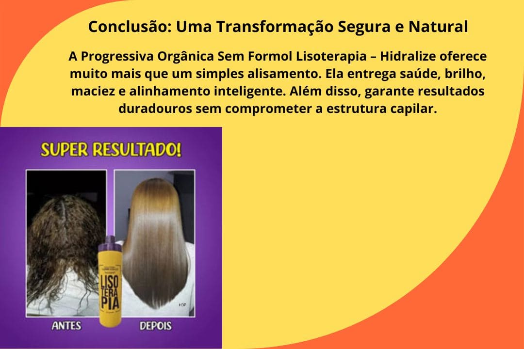 Cabelo liso, saudável e com aspecto natural representando uma transformação capilar segura e sem formol.