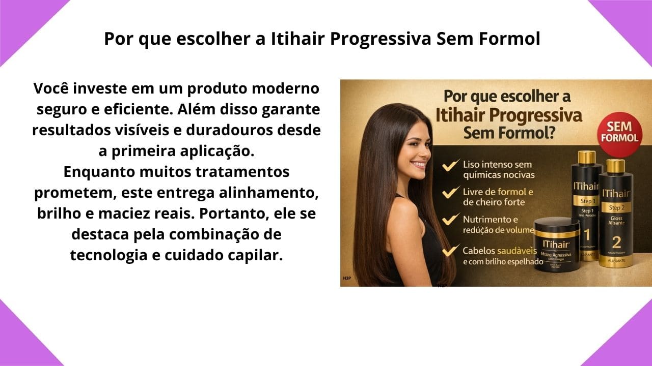 Linha Itihair Progressiva sem formol destacando benefícios como alisamento, brilho e cuidado capilar, reforçando a escolha segura e eficaz do produto