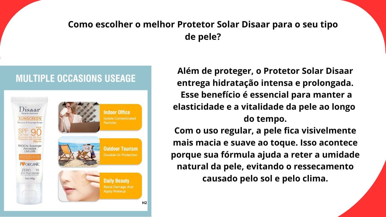 Título explicativo sobre como escolher o Protetor Solar Disaar 