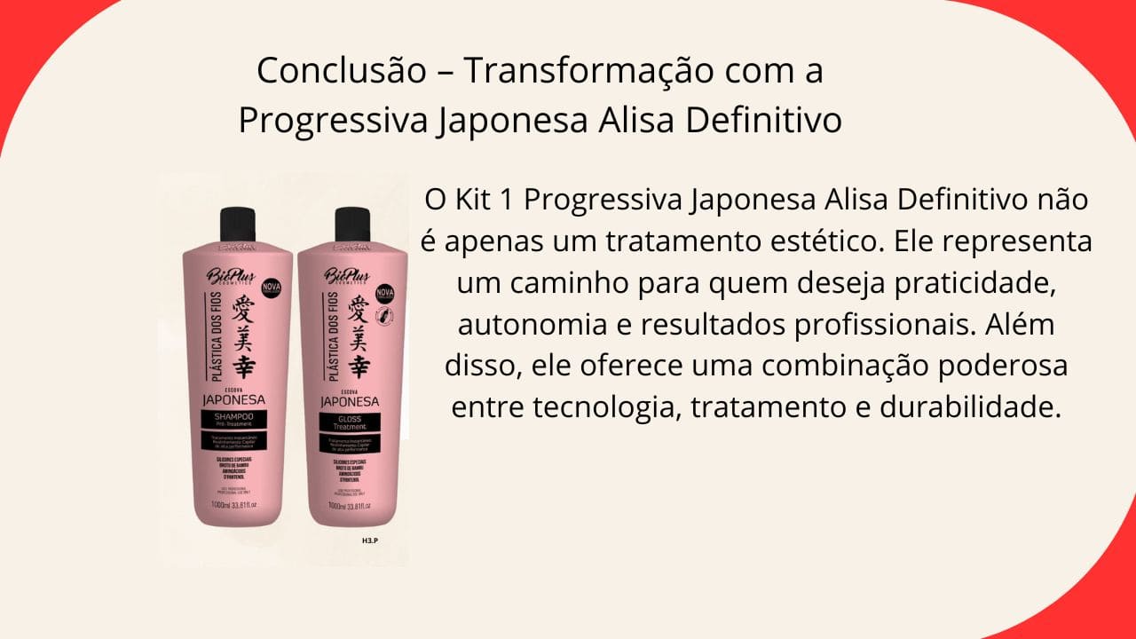 Seção final que resume a transformação alcançada com a Progressiva Japonesa Alisa Definitivo.