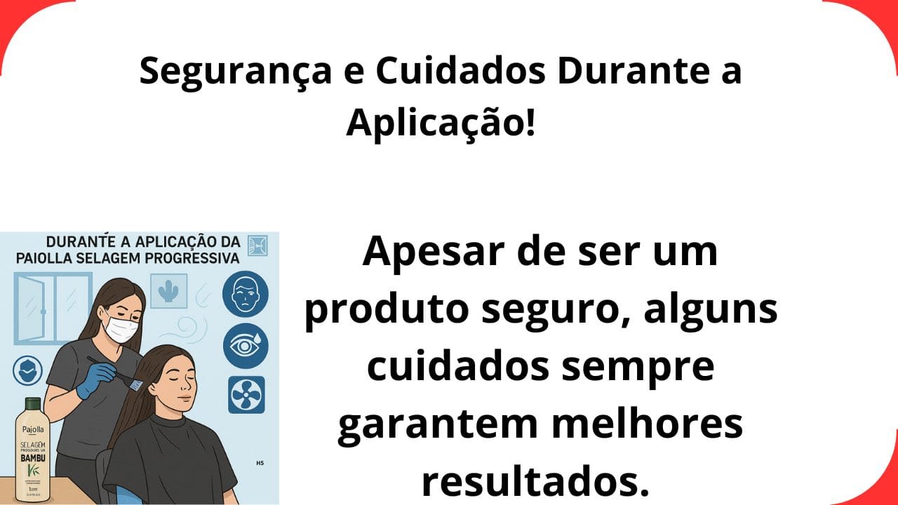 Procedimentos de Segurança e Atenção na Aplicação