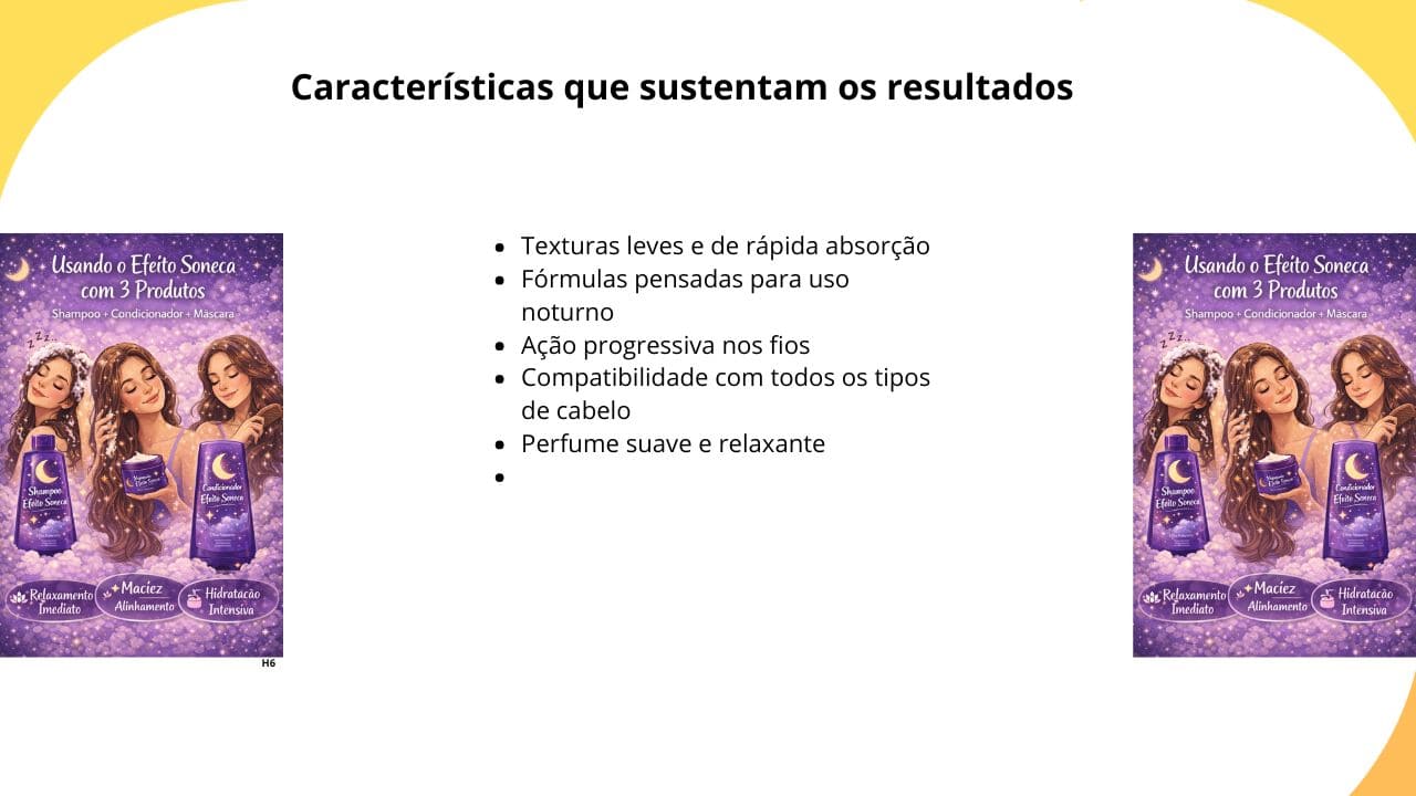“Características do tratamento capilar noturno que sustentam os resultados, como hidratação profunda, fortalecimento dos fios e proteção contra danos.”