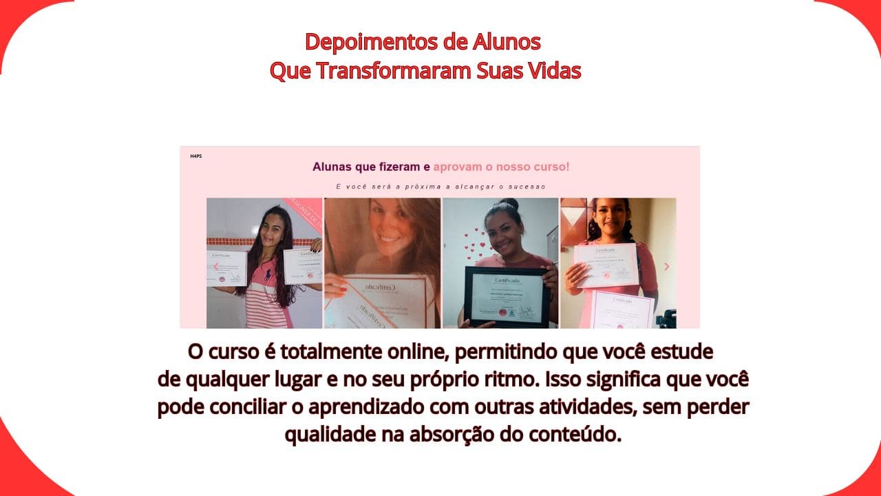 Depoimentos de alunos sorrindo e compartilhando experiências de transformação pessoal e profissional após os estudos.