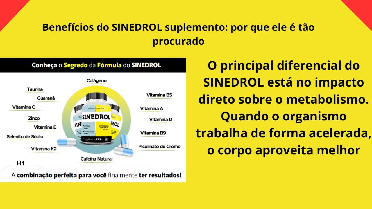 imagem de Sinedrol: principais benefícios e motivos da sua popularidade