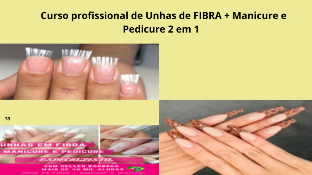 São 36 Módulos – 21 VÍDEO AULAS práticas no curso de Unhas de Fibra + 14 vídeo aulas práticas no curso de manicure, mais 10 apostilas e 4 fichas de atendimento e anamnese; R$ 49,90      
Apostila do Curso de Unhas de Fibra;
2-Apostilas de Biossegurança para unhas de Fibra e biossegurança para manicures;
2-Fichas de anamnese para profissional e de cuidados pós procedimento para a cliente;
Tabela de Materiais e Precificação+ Lista de Materiais com Fotos;
Apostila de Marketing e Atendimento;
Apostila Cuticulagem Básica + vídeo aula;
Apostila de Analogia das Unhas e doenças;
Módulo com 7 VÍDEO AULA de manutenção e retirada das unhas de fibra;
