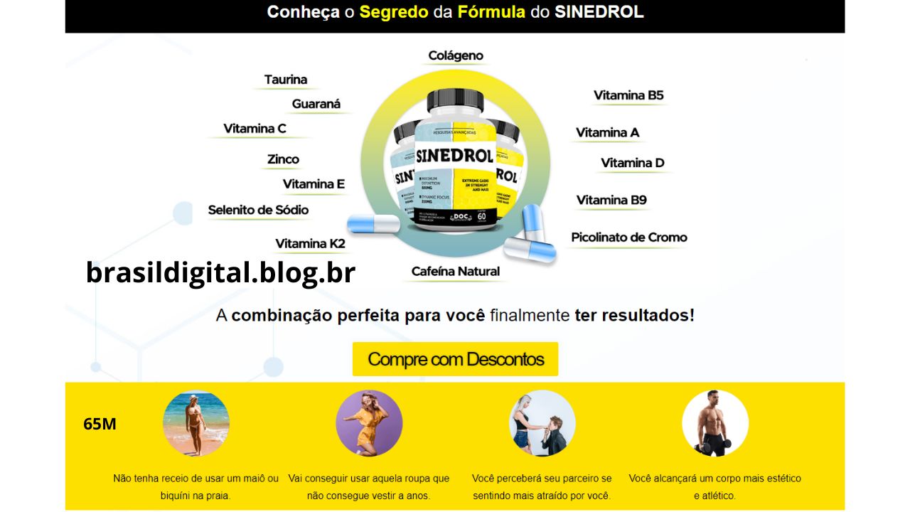 EMAGRECER COMPRE SINEDROL? É UMSUPLEMENTO ENCAPSULADO DE ALTA TECNOLOGIAE PERFORMACE.UMA FÓRMULA EXCLISIVA COM GRANDES BENEFICIOS NO GANHO DE MASSA MAGRA ,EMAGRECIMENTO,FORÇA E DEFINIÇÃO.ENTRE ELES OCONTROLE DE APETITE ,COMPULSAO POR DOCES,CONTROLE DA ANSIEDADE DIMINUIÇÃO DA RETENÇÃO DE LIQUIDO E OUTROS É IDEAL PRA MIME