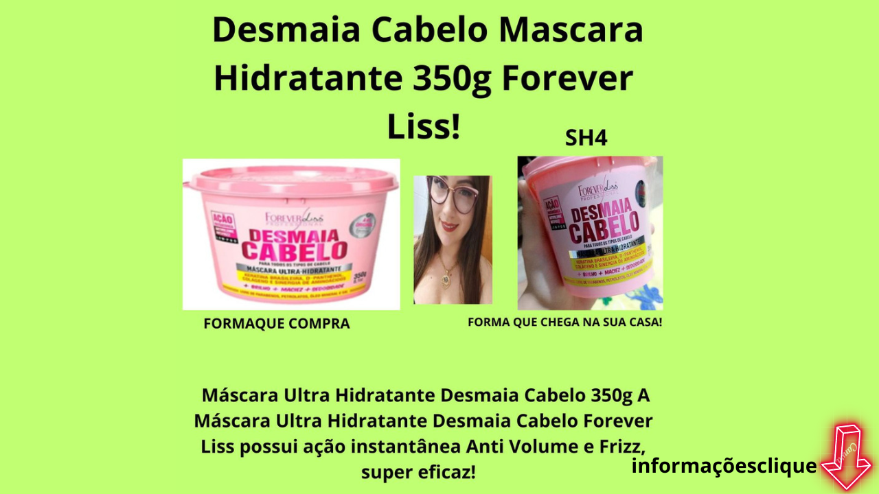 Máscara Ultra Hidratante Desmaia Cabelo 350g A Máscara Ultra Hidratante Desmaia Cabelo Forever Liss possui ação instantânea Anti Volume e Frizz, super eficaz que