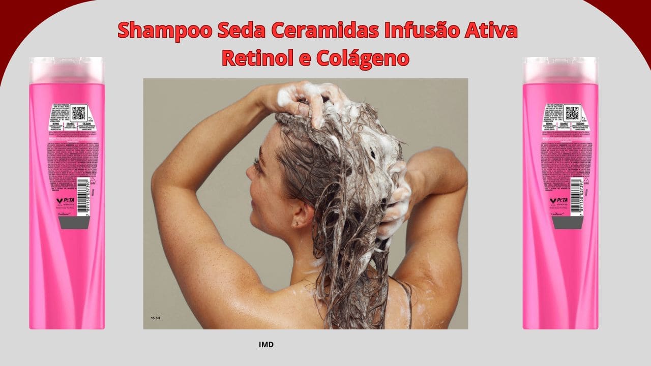 Frasco do Shampoo Seda Ceramidas com infusão ativa de retinol e colágeno para fortalecimento e hidratação dos cabelos.