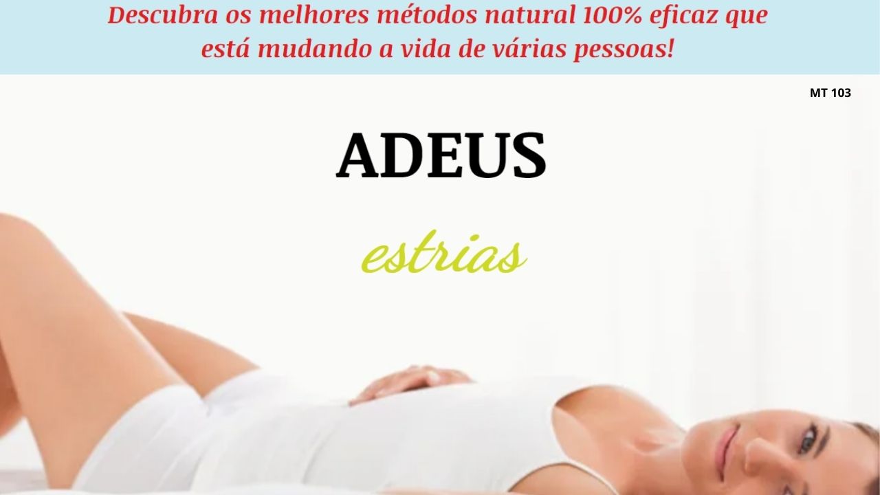 Descubra os melhores métodos natural 100% eficaz que está mudando a vida de várias pessoas! INACREDITAVEL, ULTIMOS LANÇAMENTO DE BELEZA!Você tem vergonha de usar aquele biquíni lindo? Ou aquele short curto por conta das estrias?