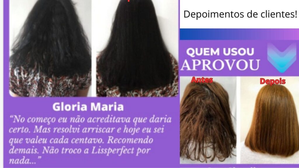 Cabelos alinhados e hidratados com ESCOVA PROGRESSIVA LISS PERFECT"