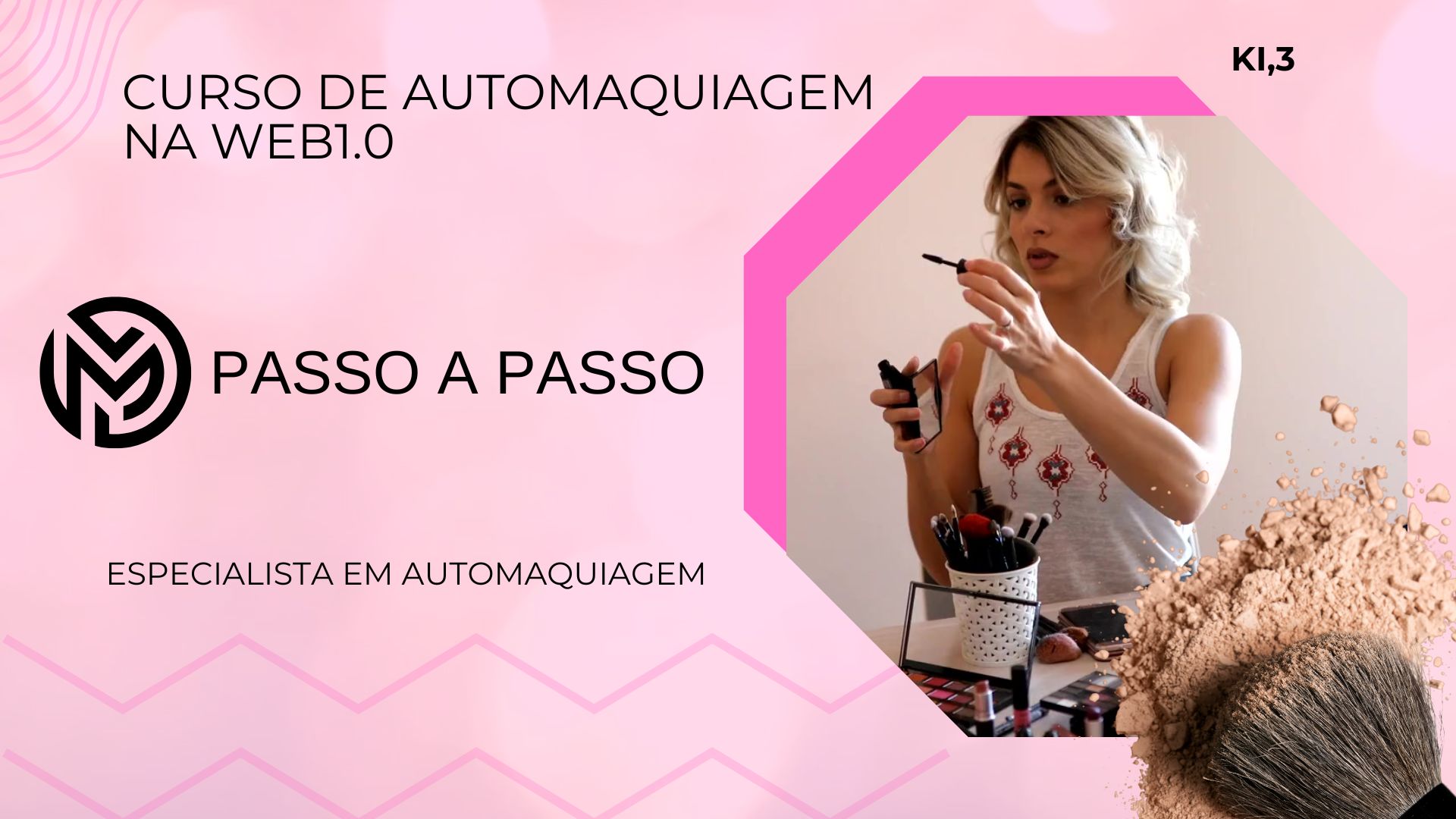 Maquiagem Essencial Online – Do Básico ao Elegante Auto maquiagem Clássica – Curso 100% Online e Prático Beleza na Web – Curso de Maquiagem com Técnica e Tradição Aprenda a Se Maquiar – Método Tradicional e Eficaz Maquiagem Descomplicada – O Curso das Técnicas que Sempre Funcionaram