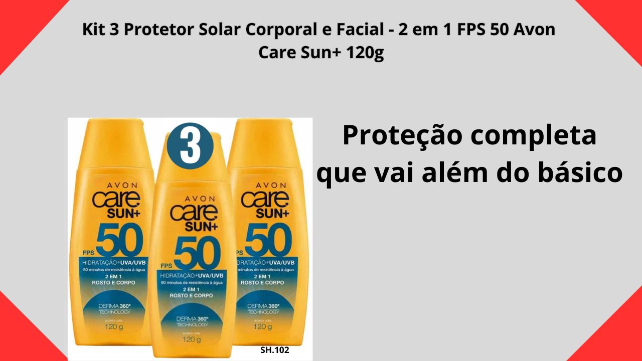 Avon Care Sun+: proteção solar diária que sua pele confia