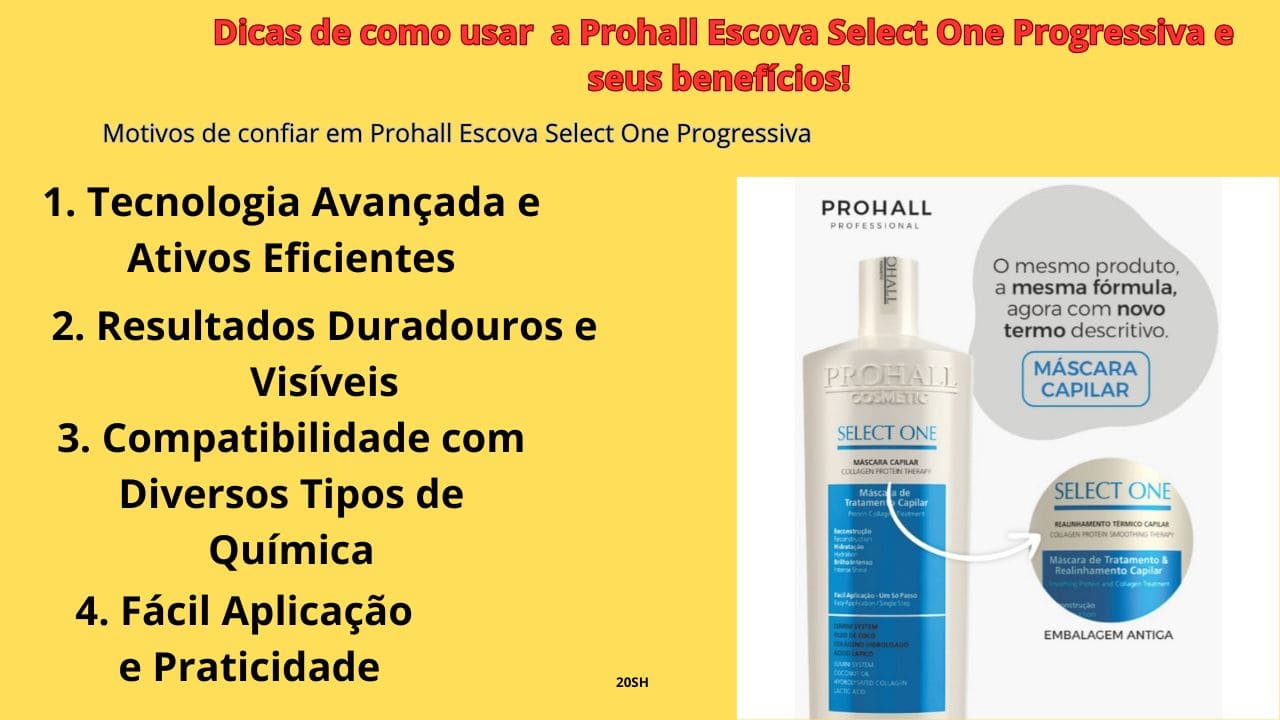 imagem de porque escolher a 1.	Tratamento capilar Prohall Select One – alisamento profissional e brilho intenso
