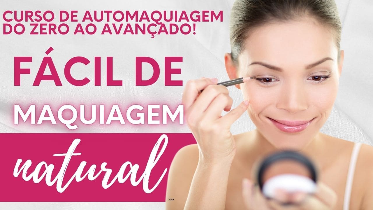 • Automaquiagem Completa: Do Básico ao Profissional