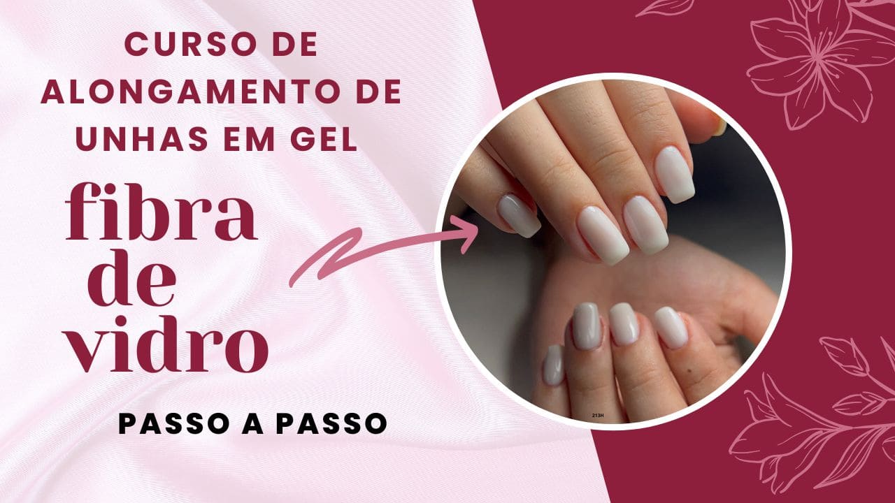 Curso de Alongamento de Unhas em Gel e Fibra de Vidro ensinando técnicas profissionais para aplicação de unhas em gel e fibra de vidro.